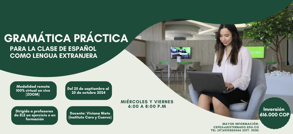 Noticia destacada Inscríbete al curso Gramática práctica para la clase de español como lengua extranjera de la Universidad Externado de Colombia